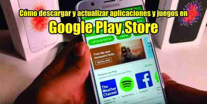 Cómo descargar y actualizar aplicaciones y juegos en Google Play Store guia