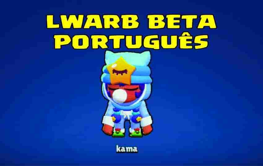 Lwarb Beta Português mod