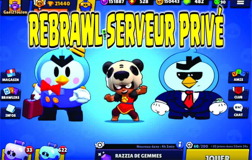 ReBrawl Serveur Privé