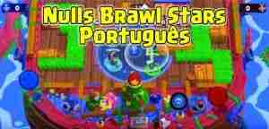 Nulls Brawl Stars Português pc